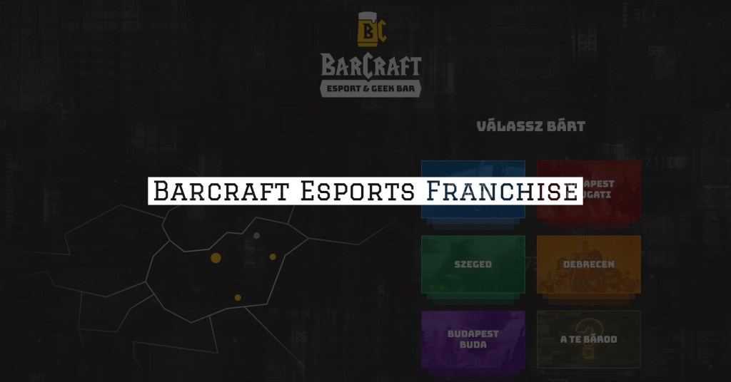 Barcraft Franchise'ı destekliyor
