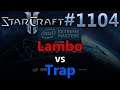 StarCraft 2 - Tekrar Oynat # 1104 - Lambo (Z) - Tuzak (P) - IEM Katowice 2020 [Deutsch]